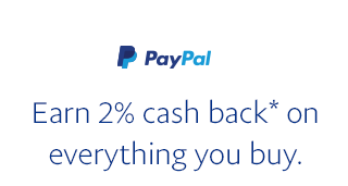 PayPal. Earn 2% cash back* on everything you buy.