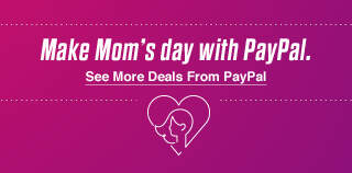 Make Mom's day with PayPal. See More Deals From PayPal