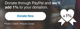 Donate through PayPal and we’ll add 1% to your donation.