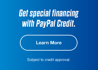 Get special financing with PayPal Credit. | Learn More