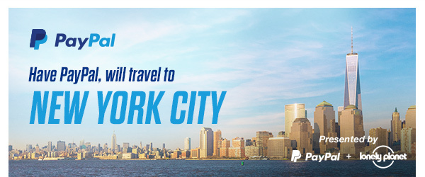 Have PayPal, will travel to NEW YORK CITY