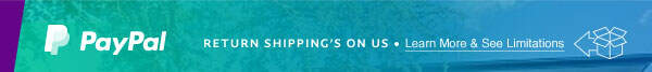 PayPal - Return Shipping's on us - Learn More and See Limitations
