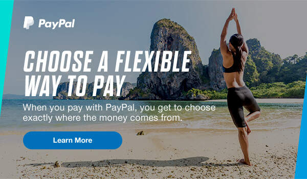 PayPal - CHOOSE A FLEXIBLE WAY TO PAY