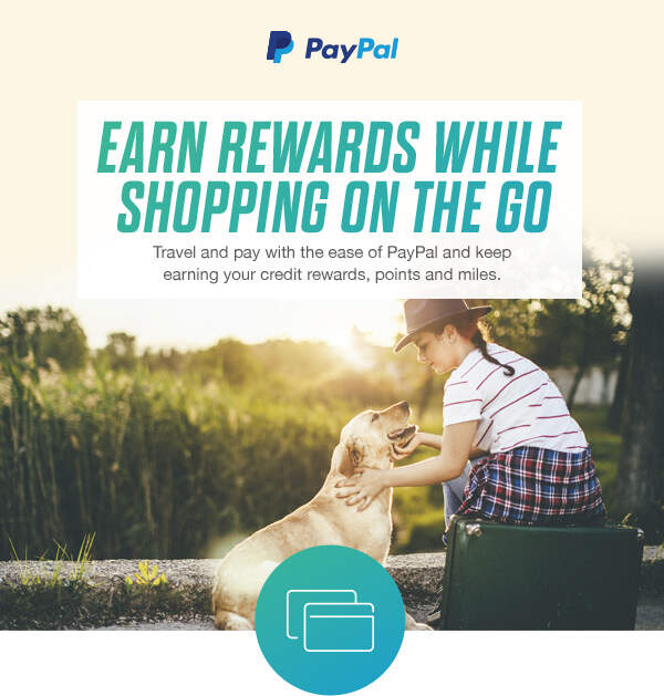 PayPal | EARN REWARDS WHILE SHOPPING ON THE GO