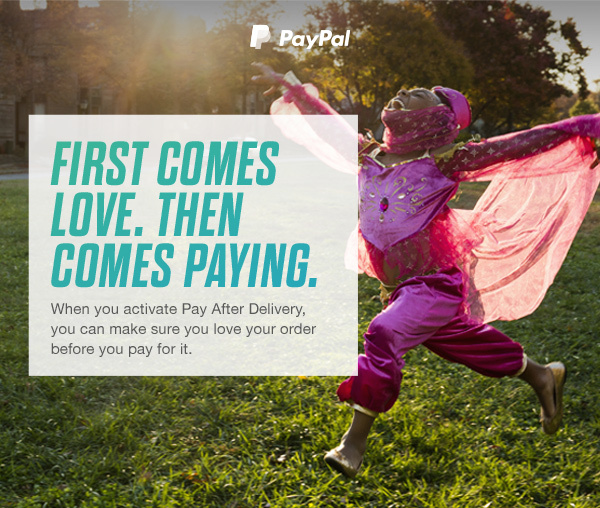 PayPal | FIRST COMES LOVE. THEN COMES PAYING.