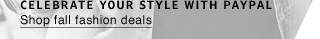 CELEBRATE YOUR STYLE WITH PAYPAL | Shop fall fashion deals