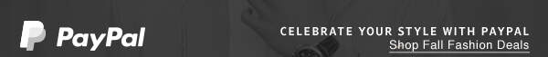 PayPal | CELEBRATE YOUR STYLE WITH PAYPAL | Shop fall fashion deals