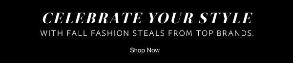 CELEBRATE YOUR STYLE | Shop Now