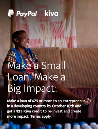 PayPal| Kiva | Make a Small Loan. Make a Big Impact.
