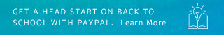 Get a head start on Back to School with PayPal. Learn More.
